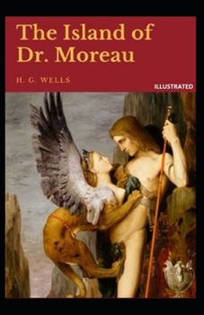 The Island of Dr. Moreau Illustrated