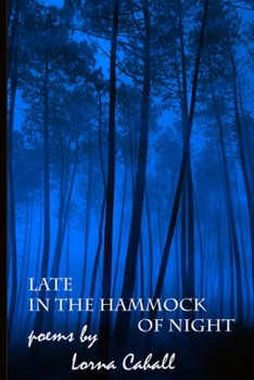 Paperback Late in the Hammock of Night Book