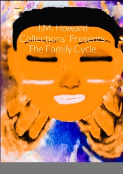 Paperback J.M. Howard Collections' Presents The Family Cycle Book