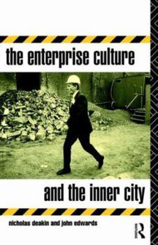 Paperback The Enterprise Culture and the Inner City Book