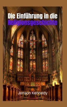 Die Einführung in die Religionsgeschichte
