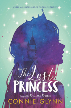Hardcover The Rosewood Chronicles #3: The Lost Princess Book