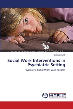 Paperback Social Work Interventions in Psychiatric Setting Book