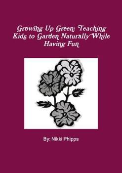 Paperback Growing Up Green Book