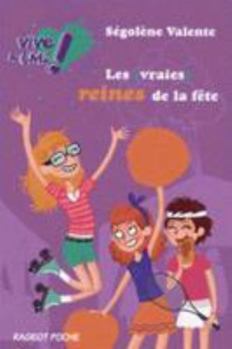 Paperback Les (vraies) reines de la fête [French] Book