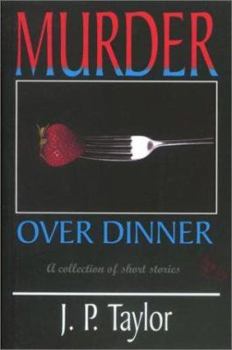 Paperback Murder Over Dinner and Other Stories Book