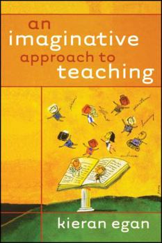 Paperback An Imaginative Approach to Teaching Book