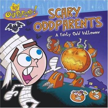 Paperback The Fairly OddParents! Scary OddParents: A Fairly Odd Halloween (Storybook with Foil Stickers) Book