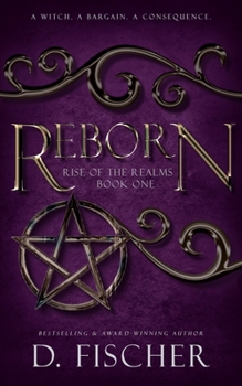 Reborn - Book #1 of the Rise of the Realms