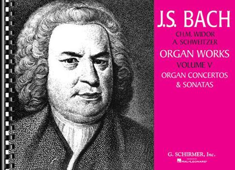 Spiral-bound Volume 5: Concertos and Sonatas: Organ Solo Book