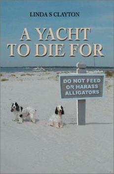 Paperback A Yacht To Die For Book