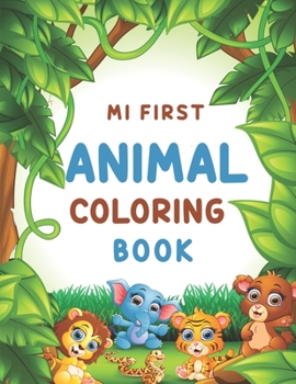 Paperback My First Animal Coloring Book: Learn Fun Facts, Practice Handwriting and Color Hand Drawn Illustrations Book