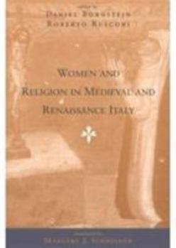 Women and Religion in Medieval and Renaissance Italy - Book  of the Women in Culture and Society