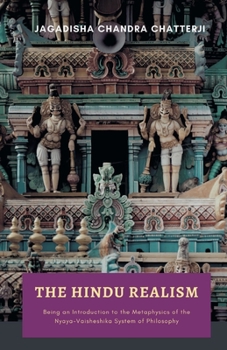 Paperback THE HINDU REALISM Being an Introduction to the Metaphysics of the NyayaVaisheshika System of Philosophy Book