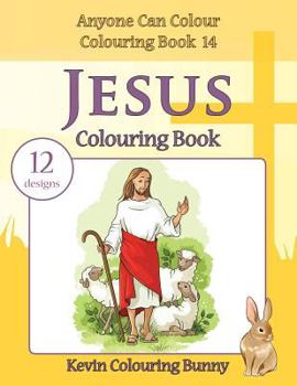 Paperback Jesus Colouring Book: 12 designs Book