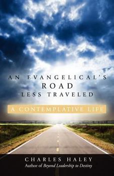 Paperback An Evangelical's Road Less Traveled Book