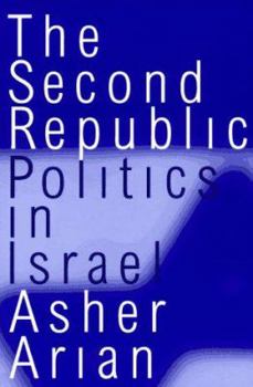 Paperback The Second Republic: Politics in Israel Book