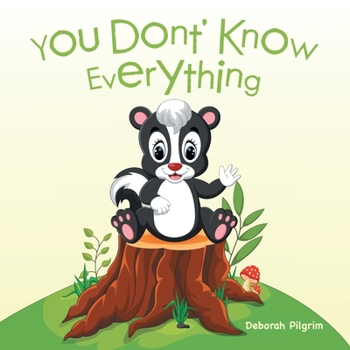 Paperback You Don't Know Everything Book