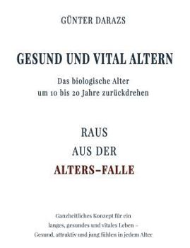 Paperback Gesund und vital altern [German] Book