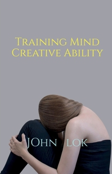 Paperback Training Mind Creative Ability Book