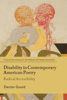 Hardcover Disability in Contemporary American Poetry: Radical Accessibility Book