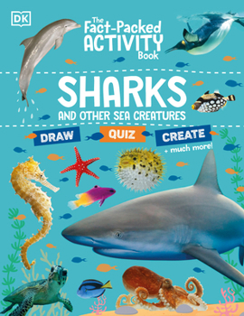Paperback The Fact-Packed Activity Book Sharks and Other Sea Creatures Book