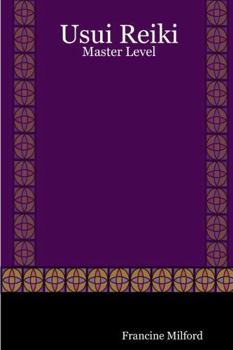 Paperback Usui Reiki: Master Level Book