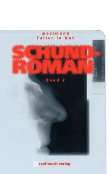 Paperback Faller in Not: Aus der Serie Schundroman [German] Book