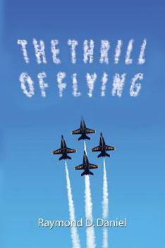 Paperback The Thrill of Flying Book