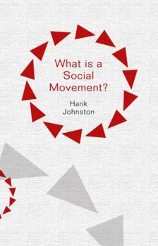 What is a Social Movement? - Book  of the What is Sociology?