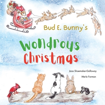 Paperback Bud E. Bunny's Wondrous Christmas Book