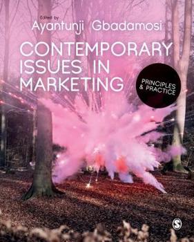 Paperback Contemporary Issues in Marketing: Principles and Practice Book