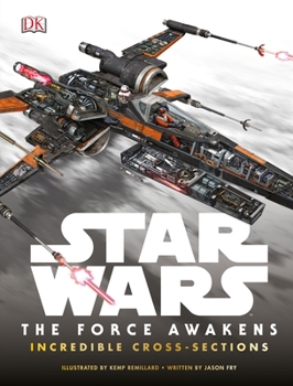 Hardcover Star Wars: The Force Awakens Incredible Cross-Sections Book