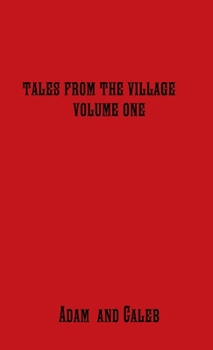 Paperback Tales From The Village Vol. One Book