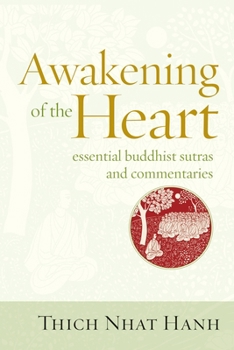 Paperback Awakening of the Heart: Essential Buddhist Sutras and Commentaries Book
