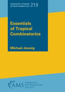 Paperback Essentials of Tropical Combinatorics Book