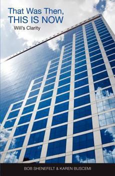 Paperback That was Then, This is Now: Will's Clarity Book