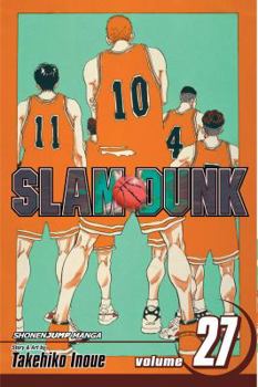 Slam Dunk, Vol. 27 - Book #27 of the Slam Dunk