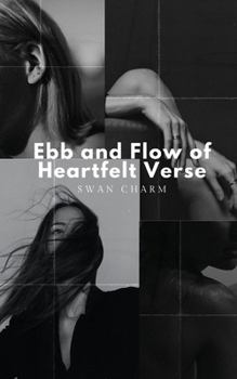 Paperback Ebb and Flow of Heartfelt Verse Book