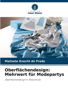 Paperback Oberflächendesign: Mehrwert für Modepartys [German] Book