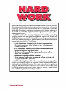 Hardcover Hard Work: Defining Physical Work Performance Requirements Book