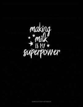 Paperback Making Milk Is My Superpower: Genkouyoushi Notebook Book