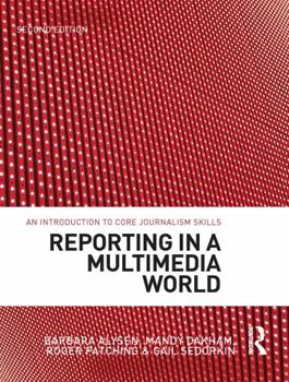 Hardcover Reporting in a Multimedia World Book