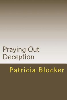 Paperback Praying Out Deception Book