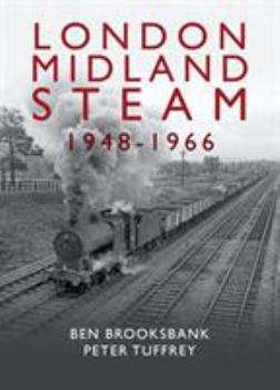 Hardcover London Midland Steam 1948 To 1966 Book