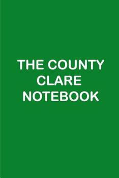 Paperback The County Clare Notebook Book