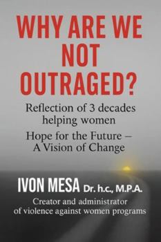 Paperback Why Are We Not Outraged? Book