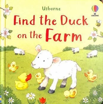 Board book Find the Duck on the Farm Book