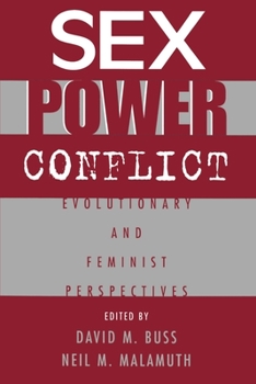 Paperback Sex, Power, Conflict: Evolutionary and Feminist Perspectives Book