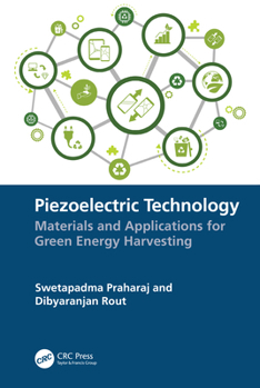 Hardcover Piezoelectric Technology: Materials and Applications for Green Energy Harvesting Book